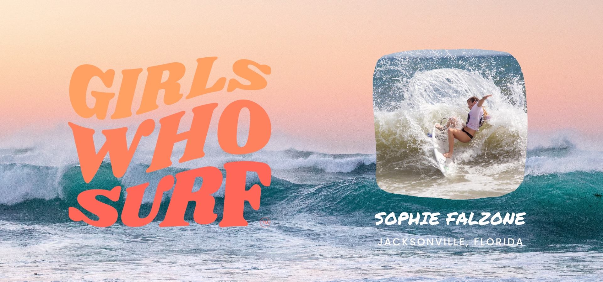 Girls Who Surf: Sophie Falzone